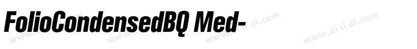 FolioCondensedBQ Med字体转换